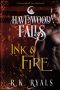 [Havenwood Falls 01] • Ink & Fire